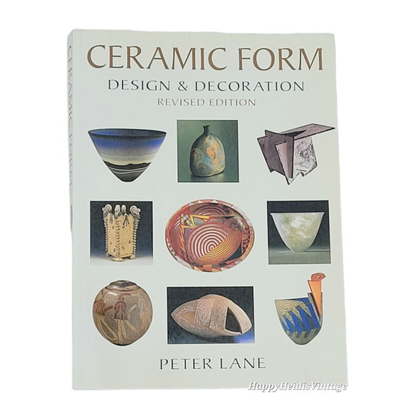 ceramic Form: Design and Decoration By Peter Lane Artisan Pottery Paperback Book - Picture 1 of 10